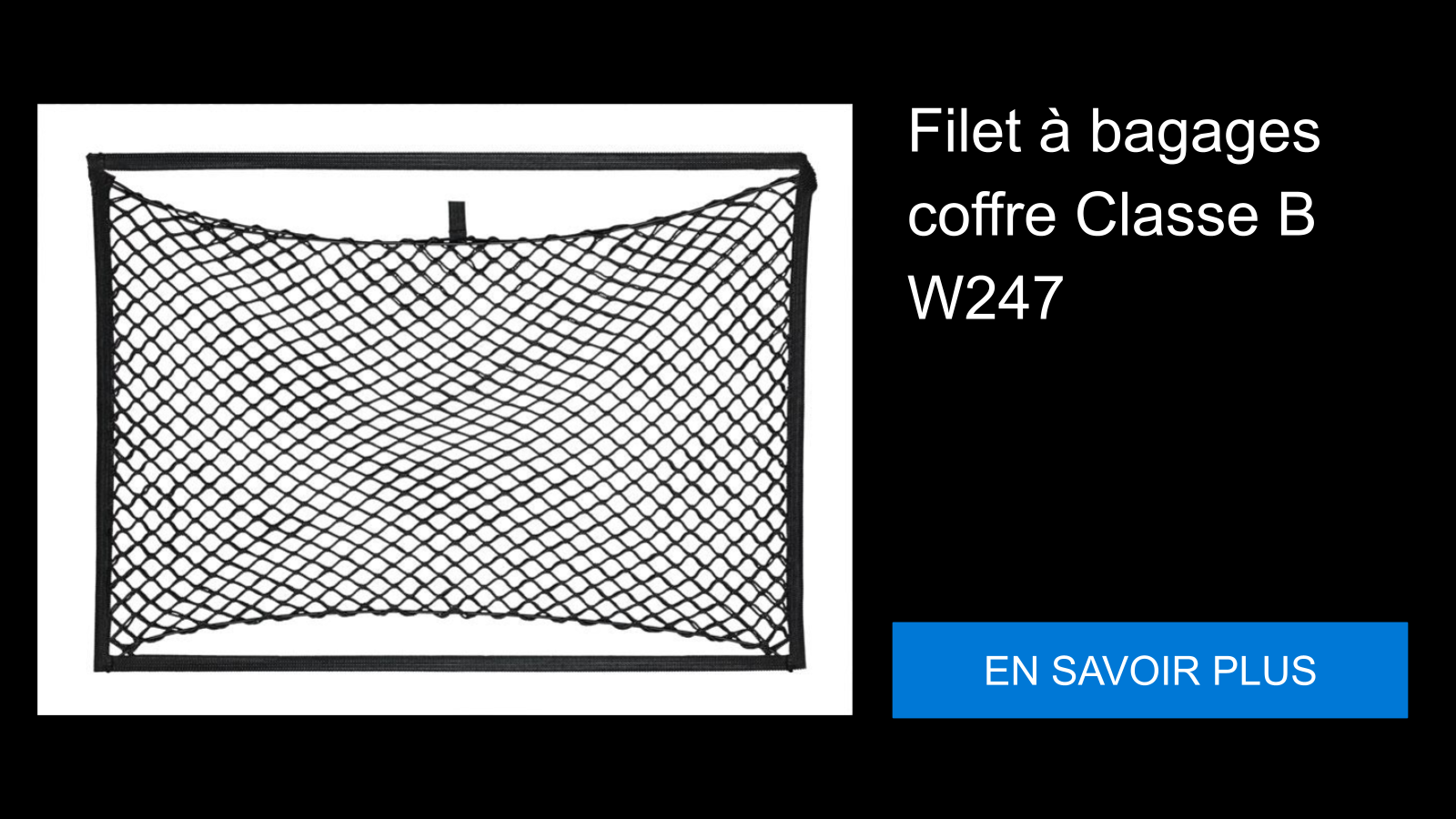 Filet à bagages coffre Classe B W247
